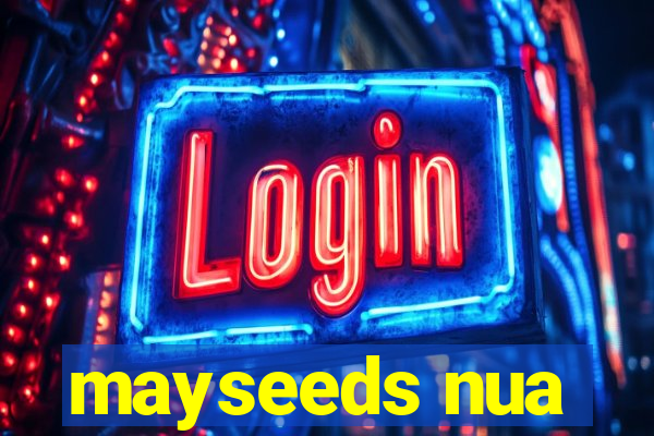 mayseeds nua
